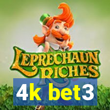 4k bet3